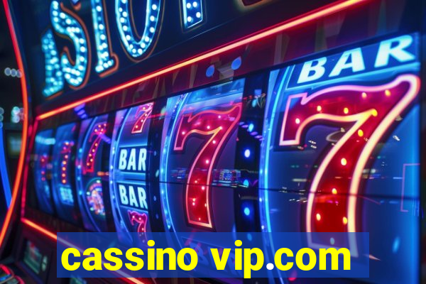 cassino vip.com